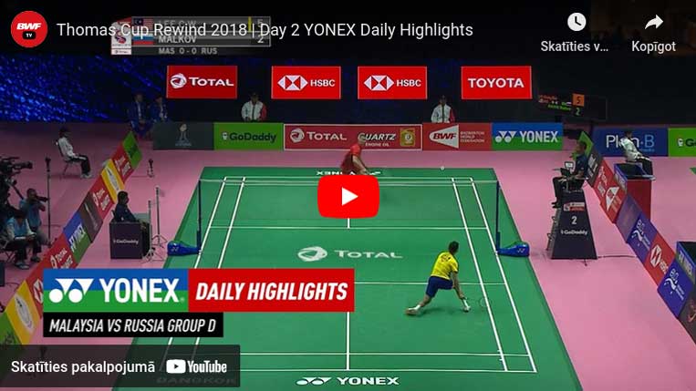 Tomasa kauss 2018 | 2.diena bwf thomas cup 2018 | 2.diena